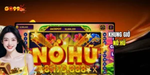 Khung Giờ Nổ Hũ